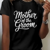 Mother of the Groom T-Shirt - Bridal Party Gifts