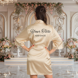 Champagne Gold Satin Robe with Prints Bridal Party Gifts